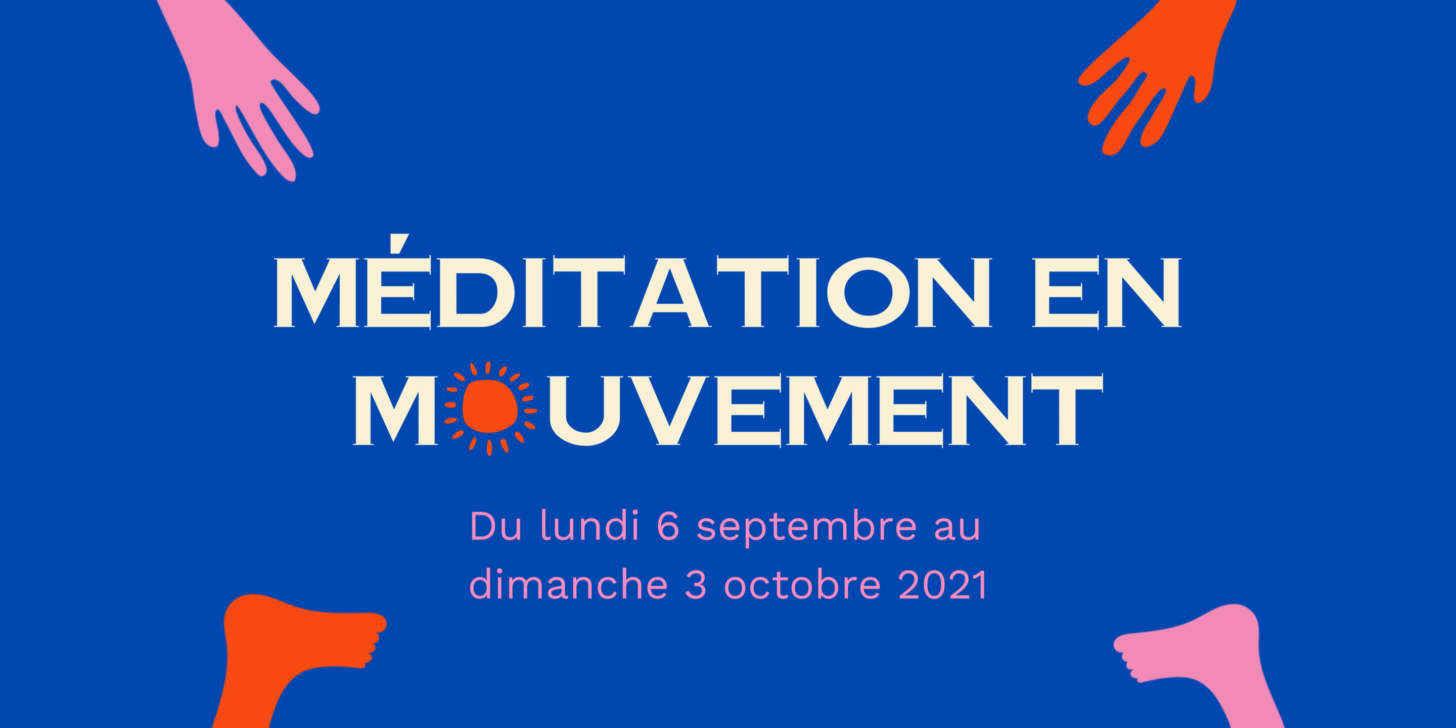 Méditation en mouvement - Inser article 1 méditation en mouvement